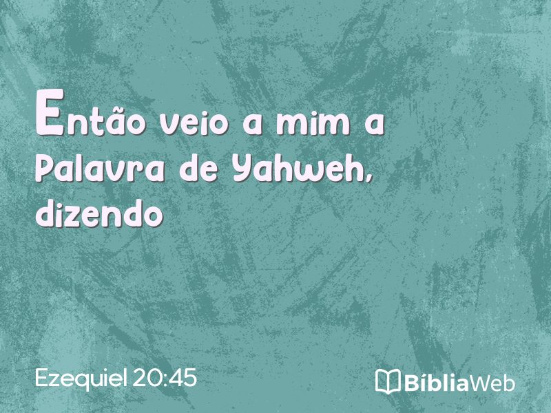 Ezequiel 20:45 em imagem para compartilhar