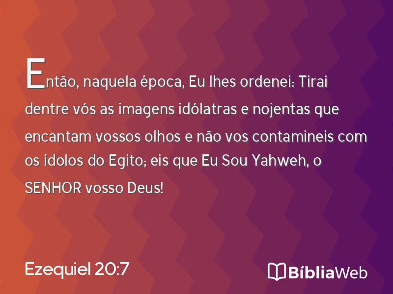Ezequiel 20:7 em imagem para compartilhar