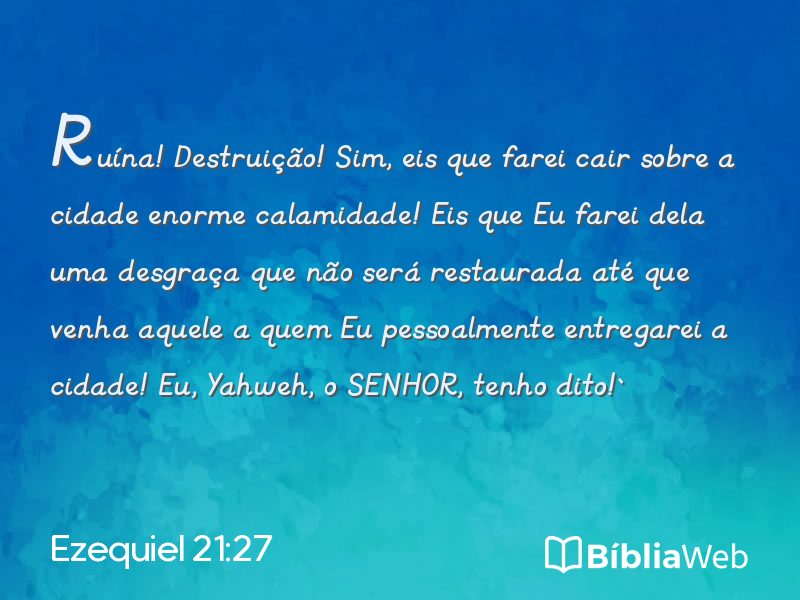 Ezequiel 21:27 em imagem para compartilhar