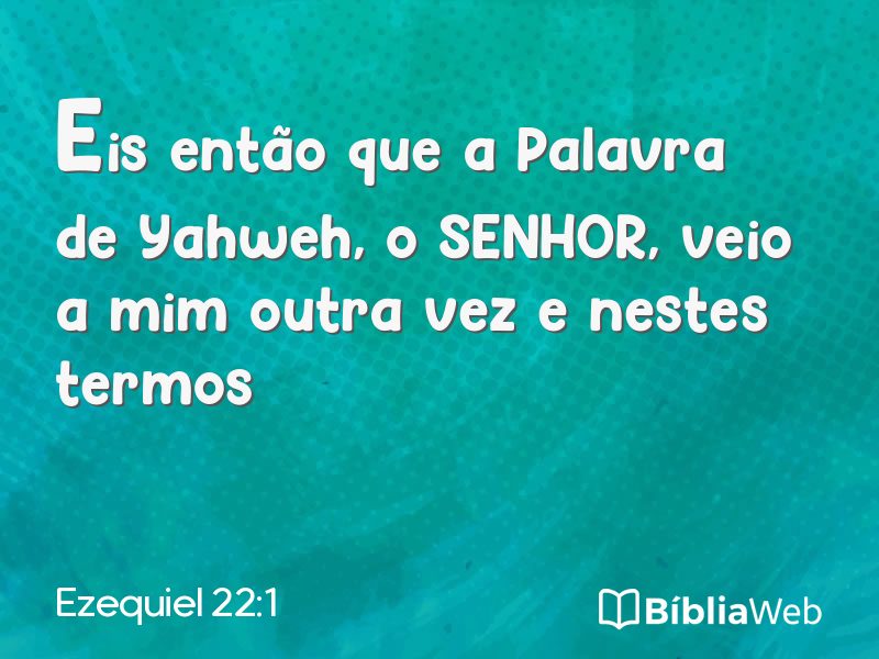 Ezequiel 22:1 em imagem para compartilhar