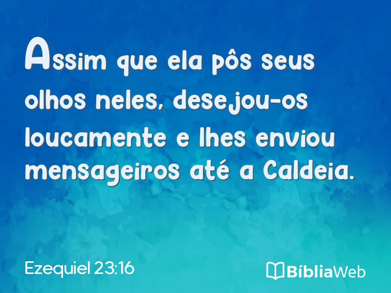 Ezequiel 23:16 em imagem para compartilhar