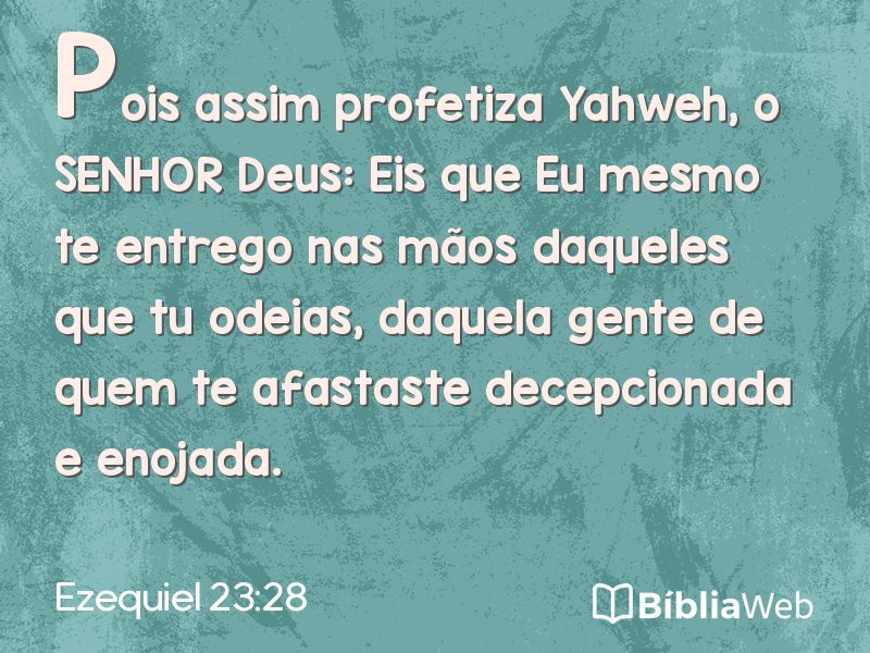 Ezequiel 23:28 em imagem para compartilhar