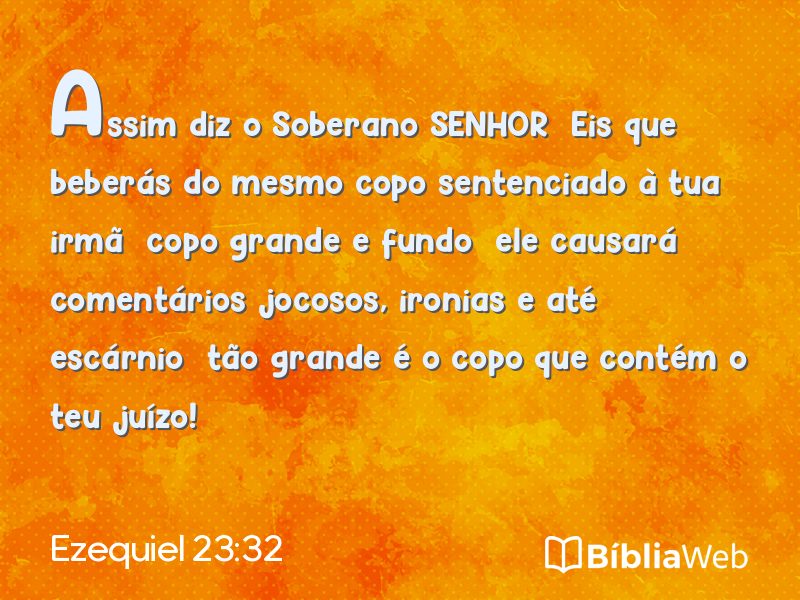 Ezequiel 23:32 em imagem para compartilhar