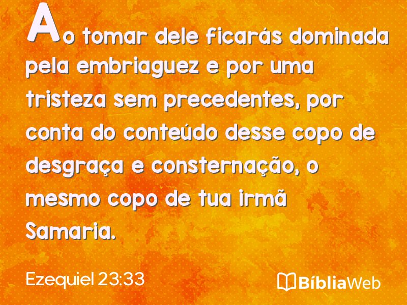 Ezequiel 23:33 em imagem para compartilhar