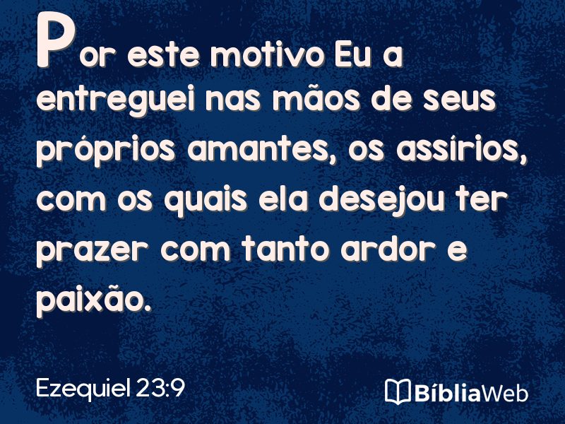Ezequiel 23:9 em imagem para compartilhar