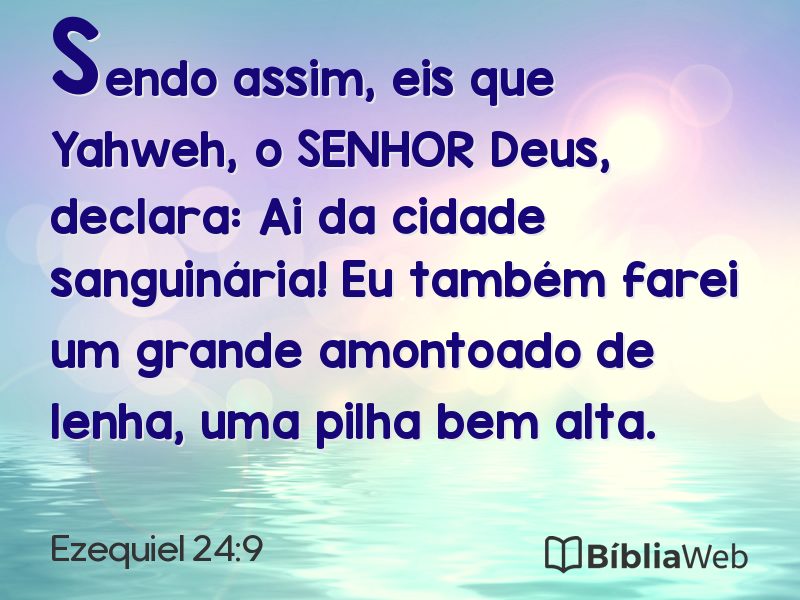 Ezequiel 24:9 em imagem para compartilhar