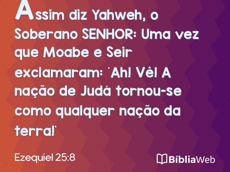 Ezequiel 25:8 em imagem para compartilhar