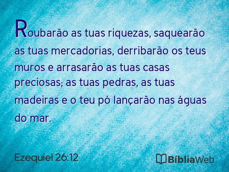 Ezequiel 26:12 em imagem para compartilhar