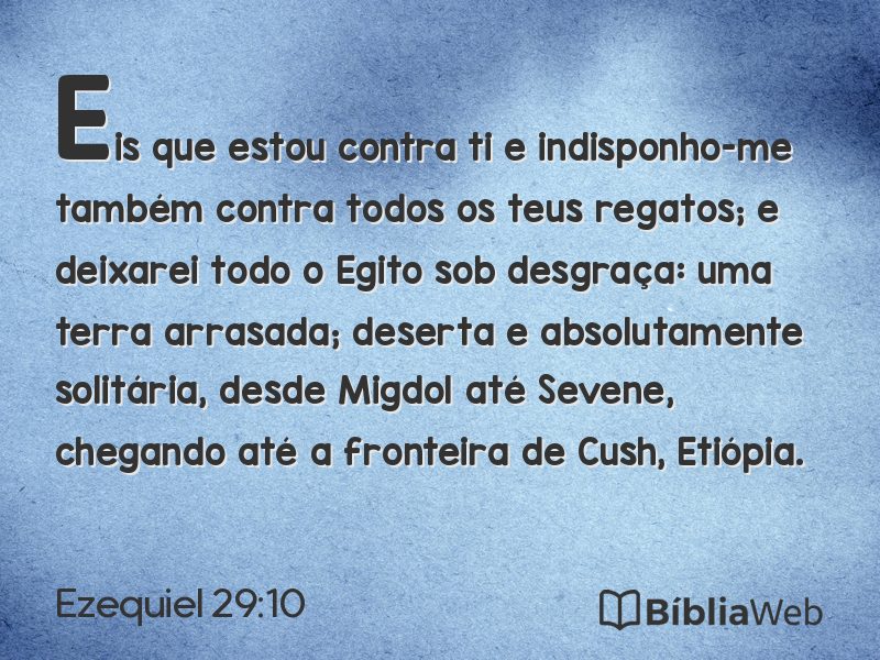 Ezequiel 29:10 em imagem para compartilhar
