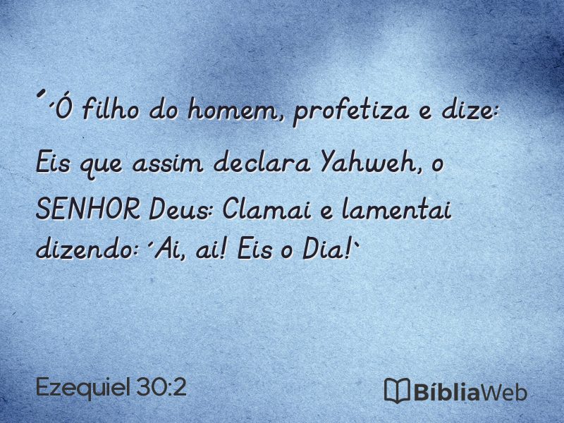 Ezequiel 30:2 em imagem para compartilhar