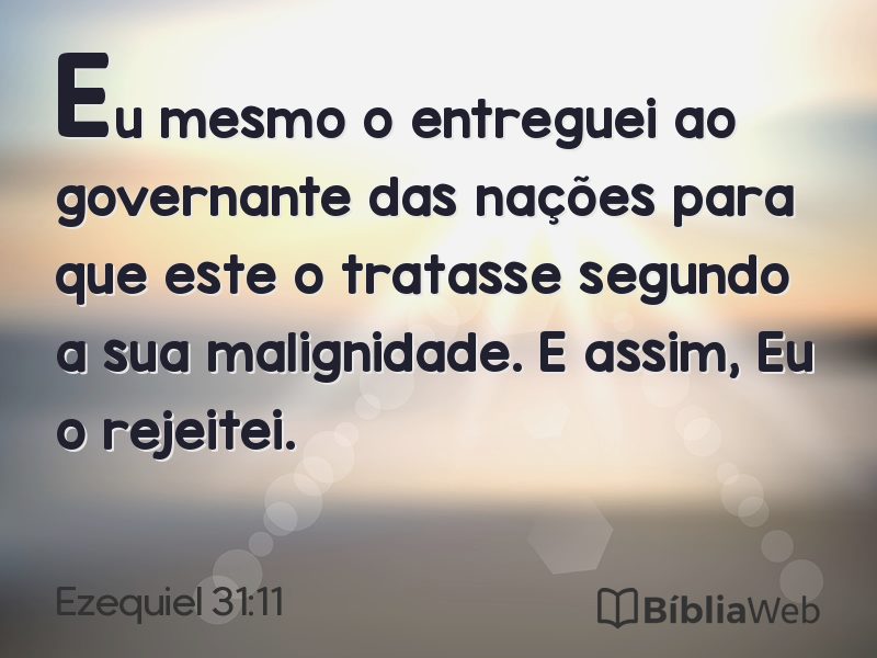 Ezequiel 31:11 em imagem para compartilhar