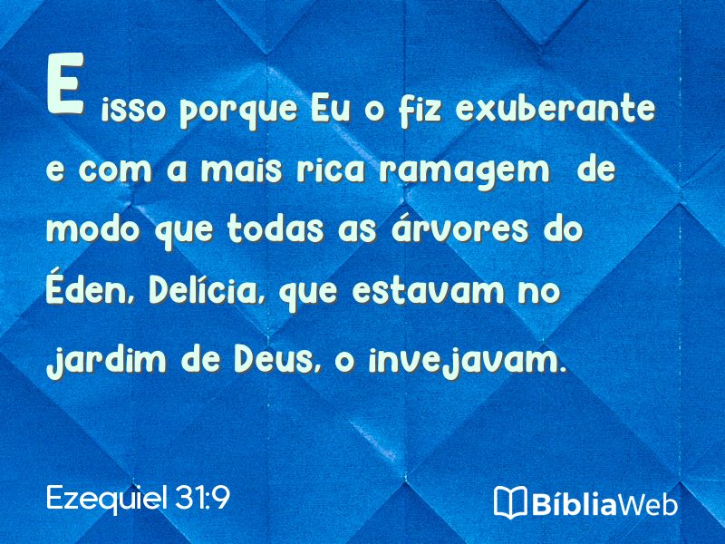 Ezequiel 31:9 em imagem para compartilhar