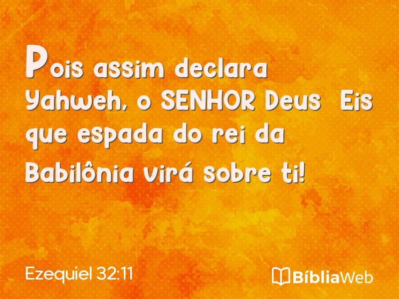 Ezequiel 32:11 em imagem para compartilhar
