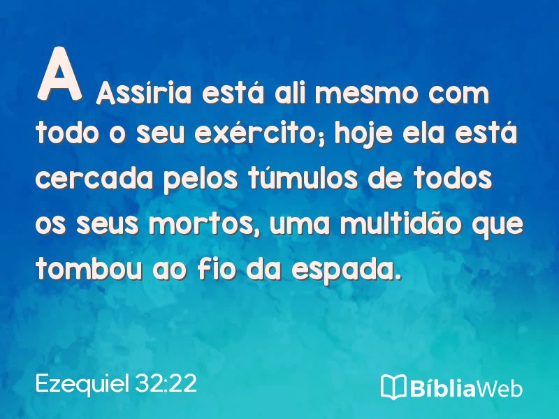 Ezequiel 32:22 em imagem para compartilhar