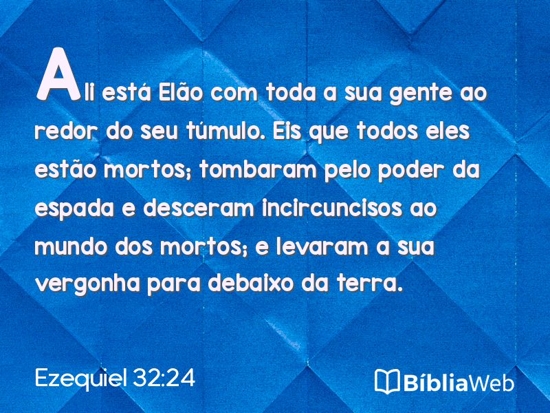 Ezequiel 32:24 em imagem para compartilhar