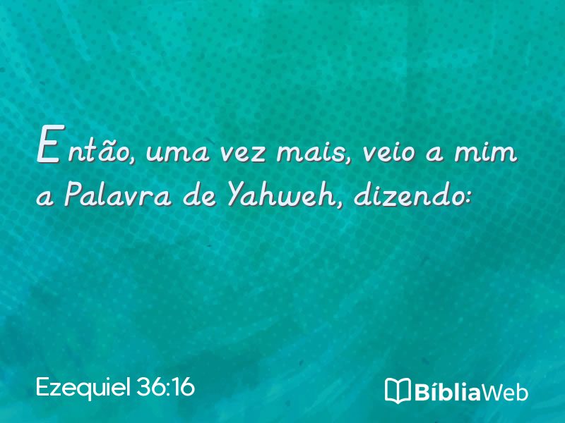 Ezequiel 36:16 em imagem para compartilhar