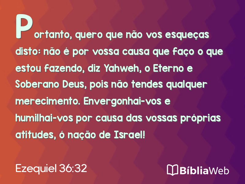 Ezequiel 36:32 em imagem para compartilhar