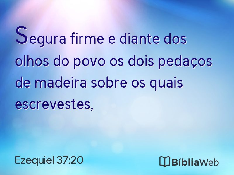 Ezequiel 37:20 em imagem para compartilhar