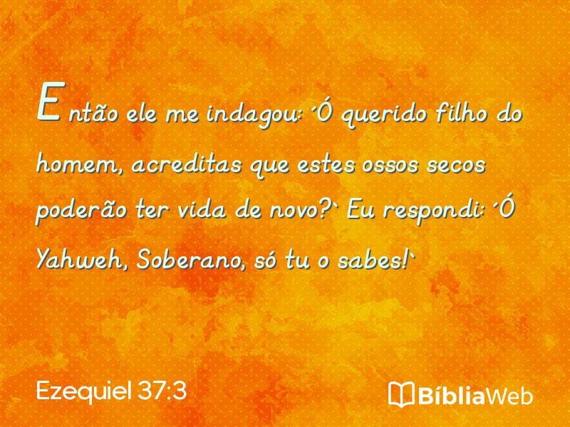 Ezequiel 37:3 em imagem para compartilhar