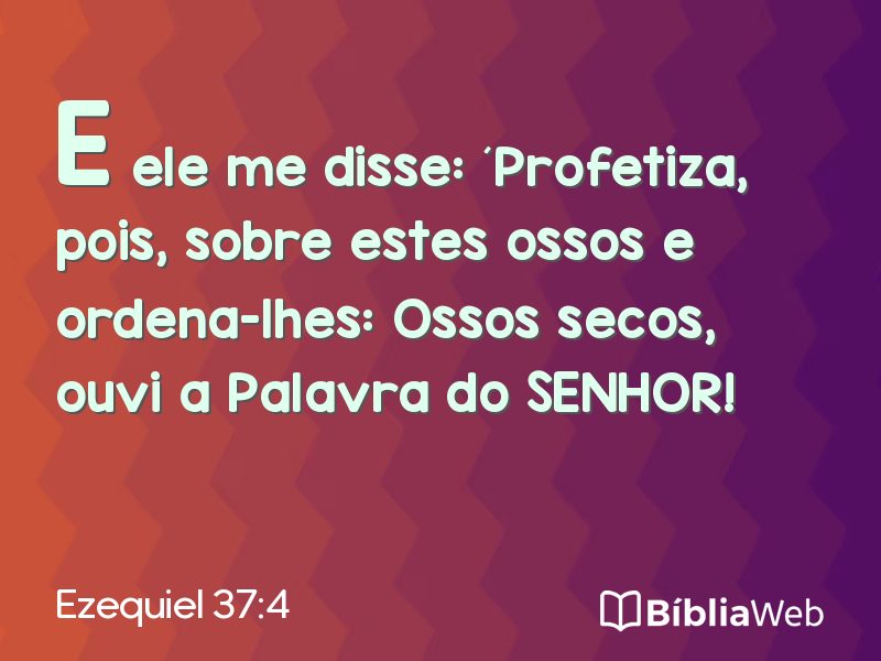 Ezequiel 37:4 em imagem para compartilhar