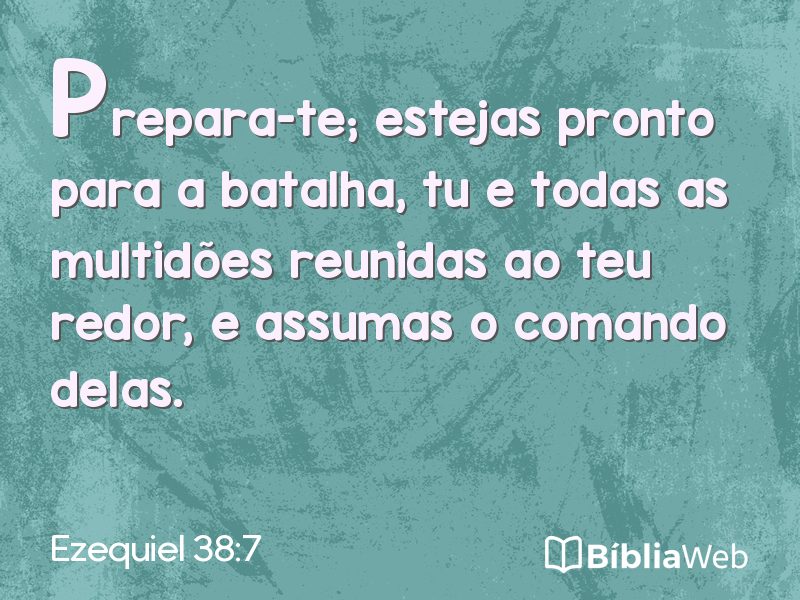Ezequiel 38:7 em imagem para compartilhar