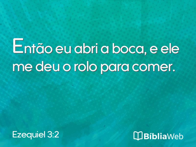 Ezequiel 3:2 em imagem para compartilhar