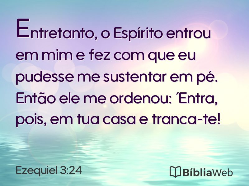 Ezequiel 3:24 em imagem para compartilhar
