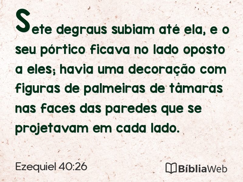 Ezequiel 40:26 em imagem para compartilhar