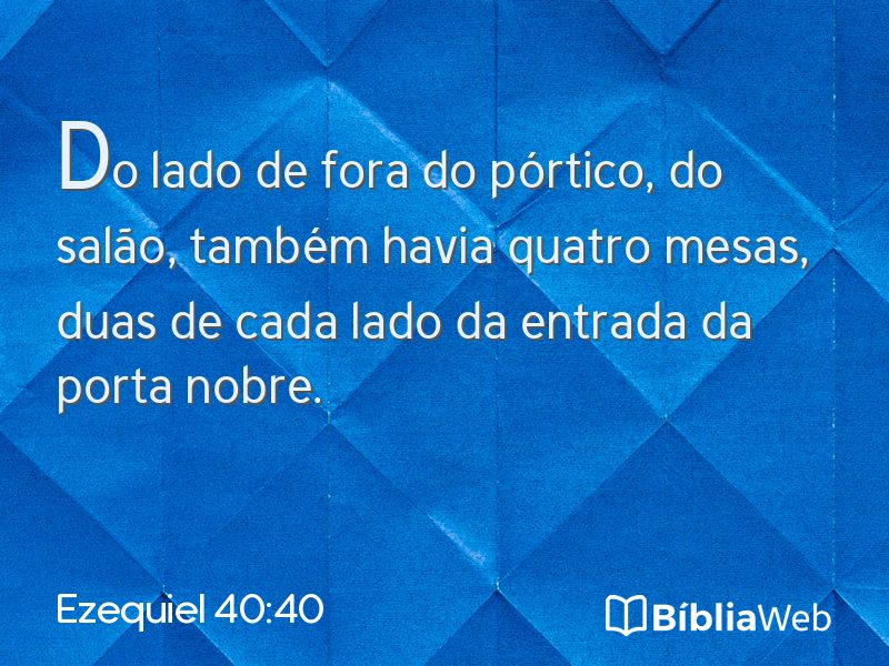 Ezequiel 40:40 em imagem para compartilhar