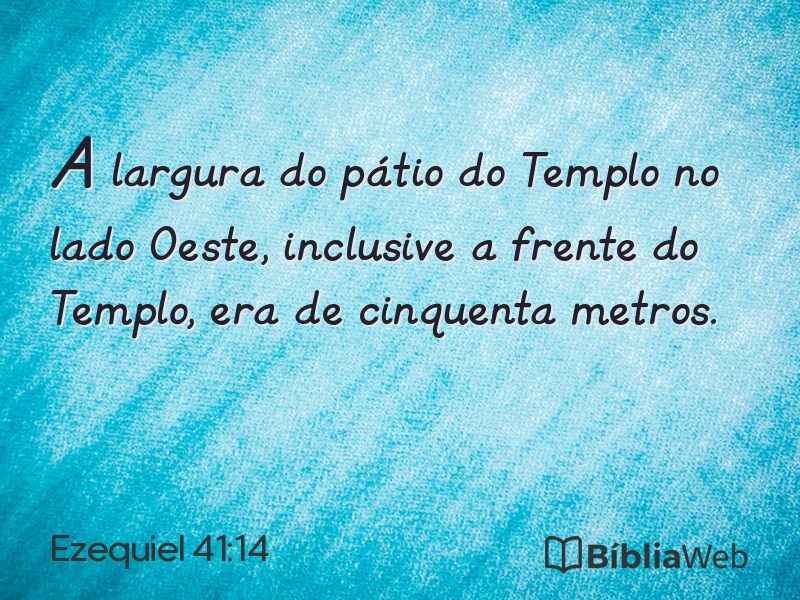 Ezequiel 41:14 em imagem para compartilhar