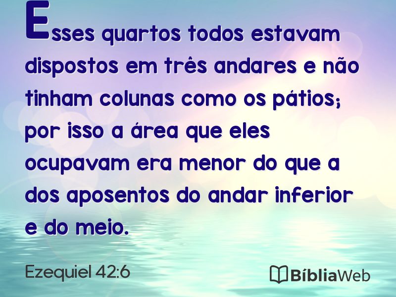 Ezequiel 42:6 em imagem para compartilhar