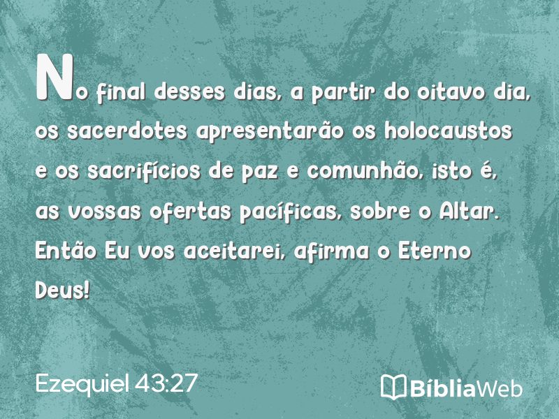 Ezequiel 43:27 em imagem para compartilhar