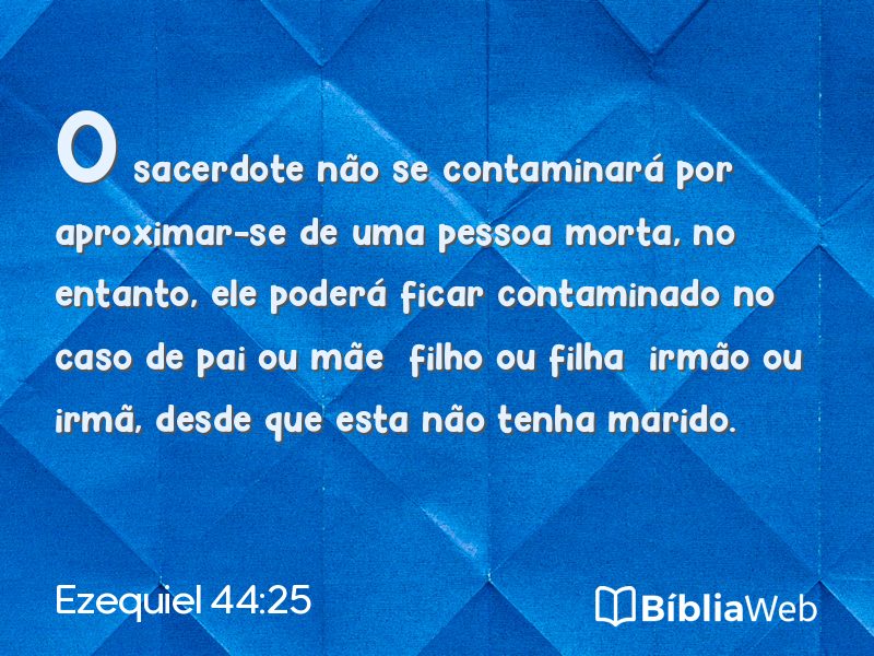 Ezequiel 44:25 em imagem para compartilhar