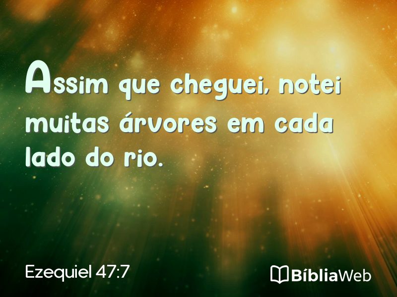 Ezequiel 47:7 em imagem para compartilhar