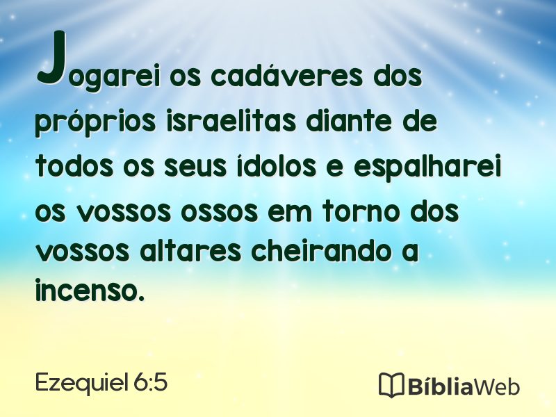 Ezequiel 6:5 em imagem para compartilhar