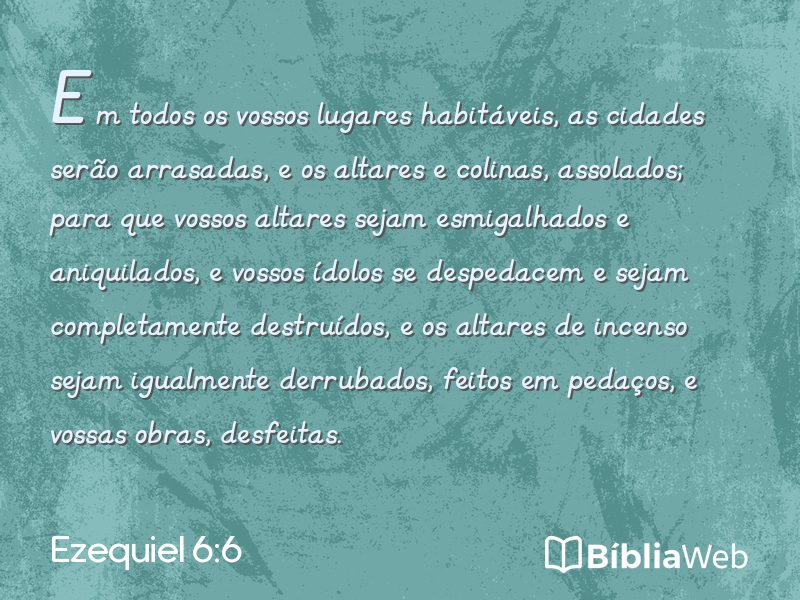 Ezequiel 6:6 em imagem para compartilhar