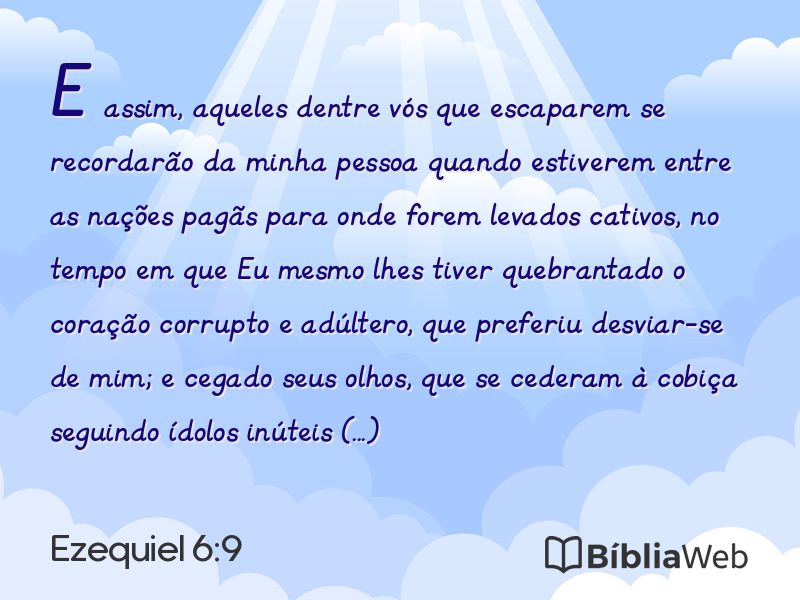 Ezequiel 6:9 em imagem para compartilhar