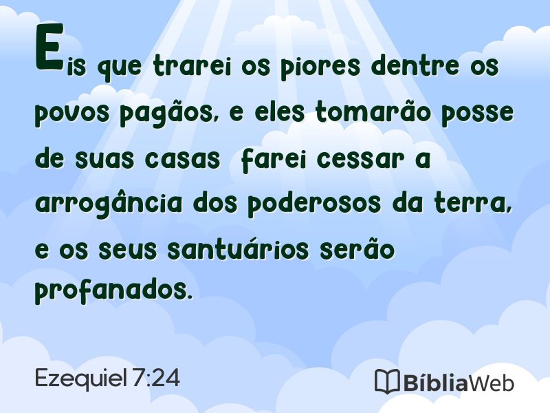 Ezequiel 7:24 em imagem para compartilhar