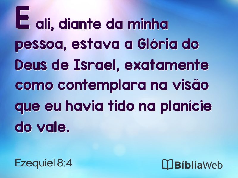 Ezequiel 8:4 em imagem para compartilhar