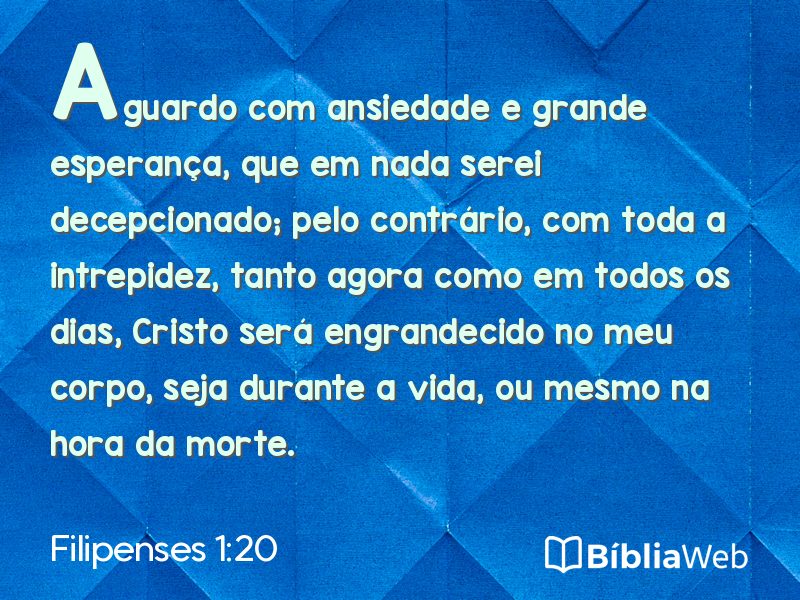 Filipenses 1:20 em imagem para compartilhar