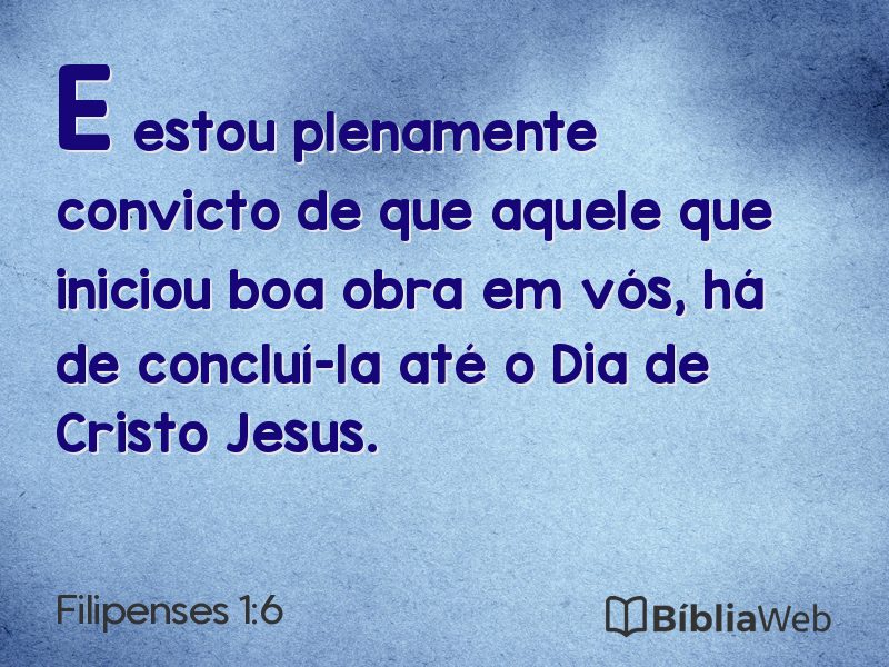 Filipenses 1:6 em imagem para compartilhar