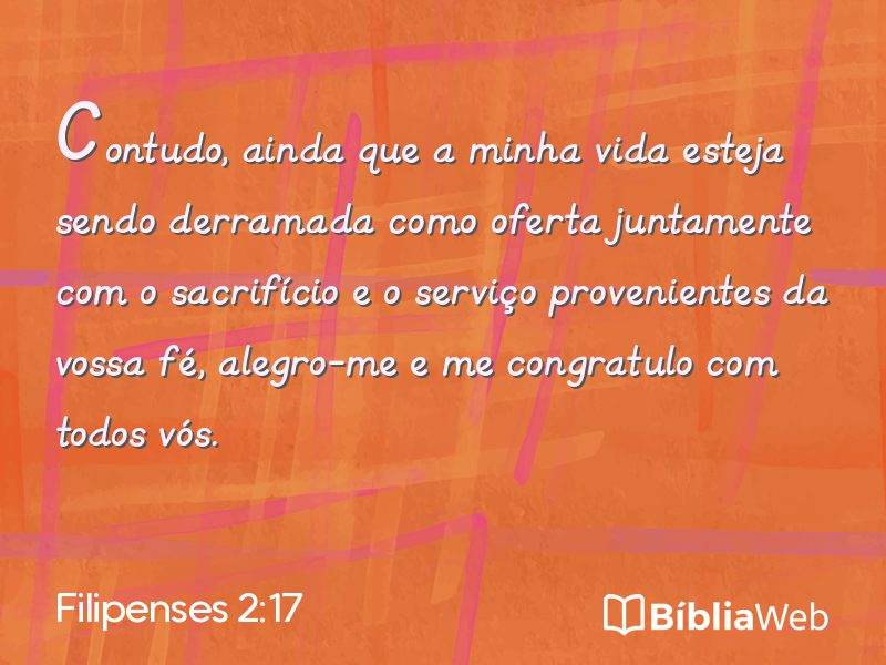Filipenses 2:17 em imagem para compartilhar