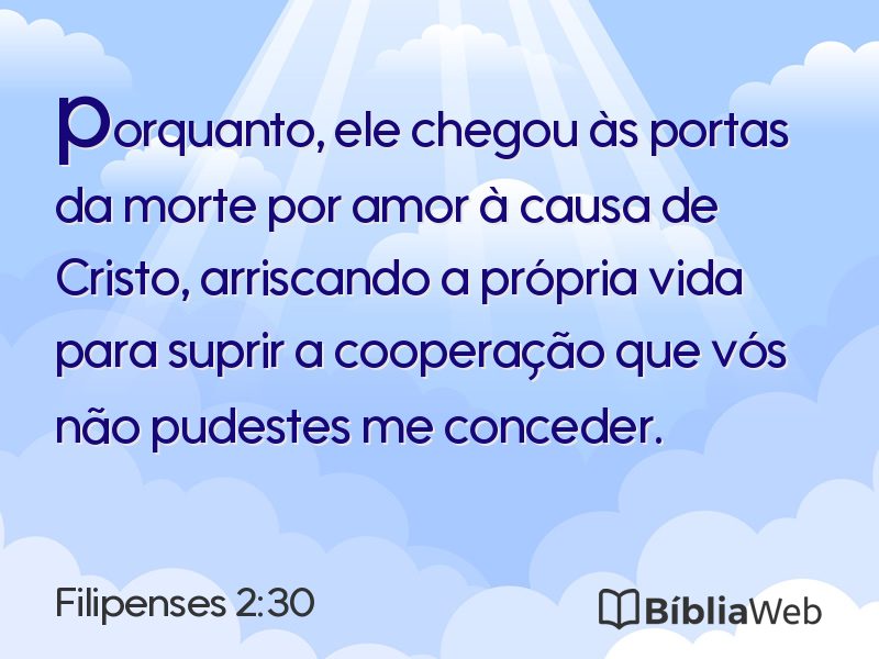 Filipenses 2:30 em imagem para compartilhar
