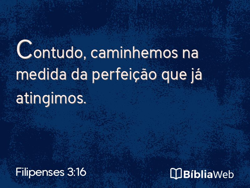 Filipenses 3:16 em imagem para compartilhar