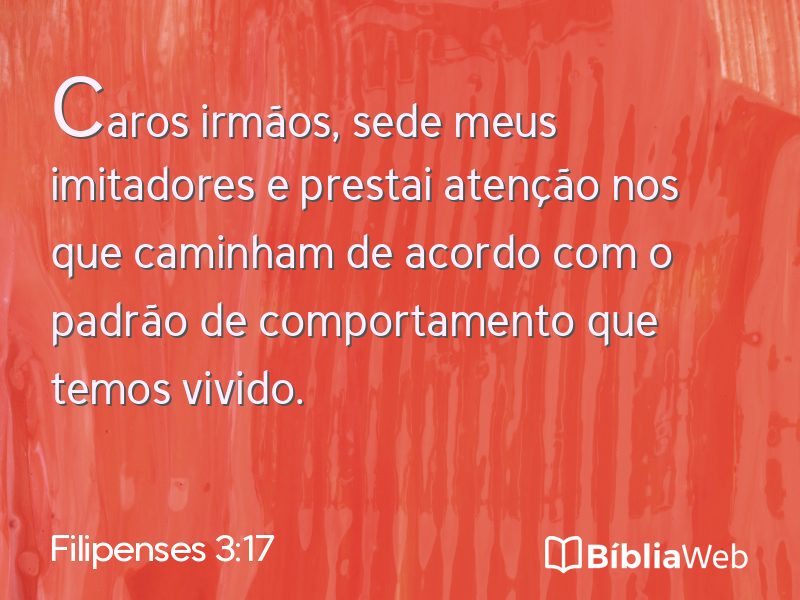 Filipenses 3:17 em imagem para compartilhar