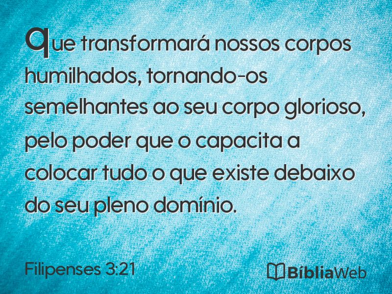 Filipenses 3:21 em imagem para compartilhar