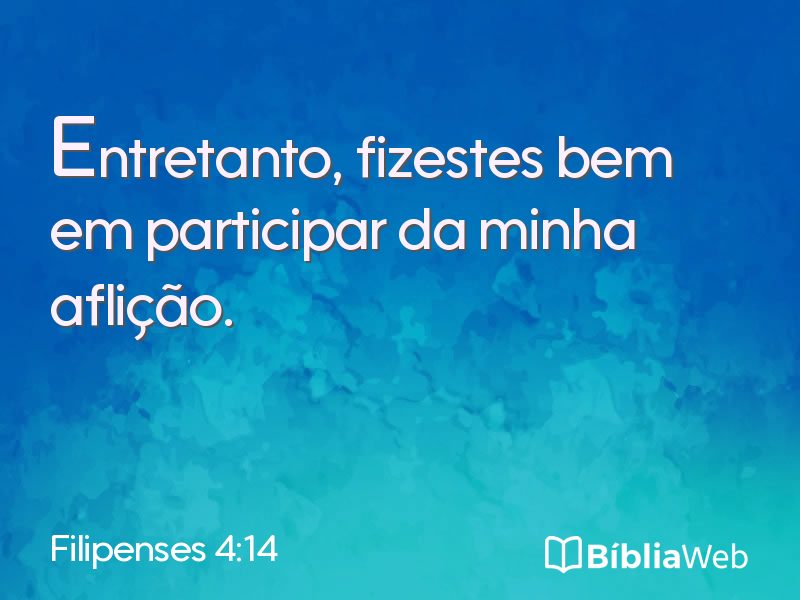 Filipenses 4:14 em imagem para compartilhar