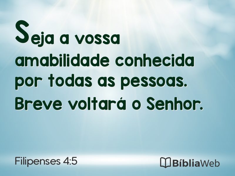Filipenses 4:5 em imagem para compartilhar