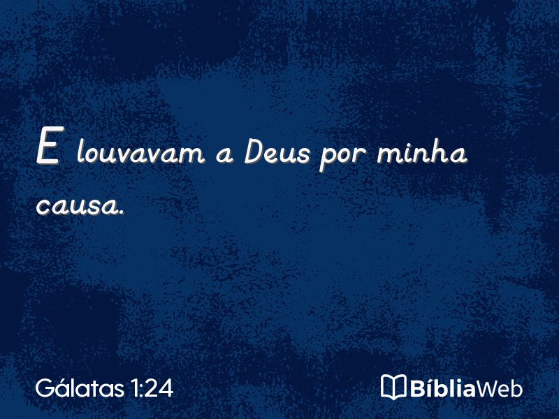 Gálatas 1:24 em imagem para compartilhar
