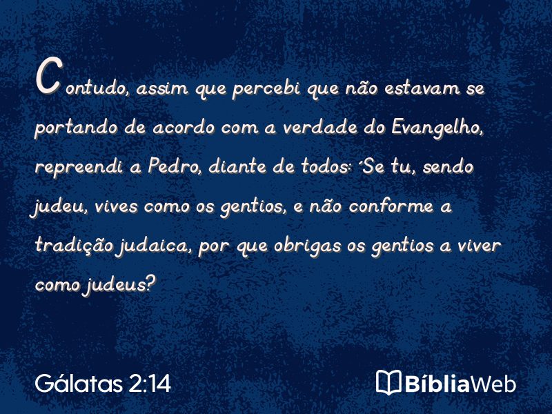 Gálatas 2:14 em imagem para compartilhar